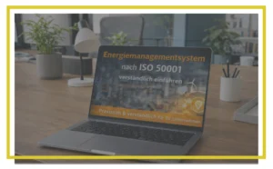 Energiemanagement nach ISO lernen, Energiemanagement Weiterbildung Unternehmen